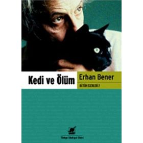 KEDI VE ÖLÜM - ERHAN BENER