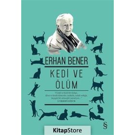 KEDI VE ÖLÜM - ERHAN BENER