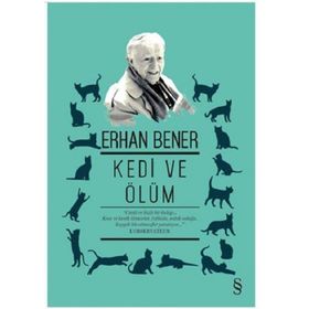 KEDI VE ÖLÜM - ERHAN BENER