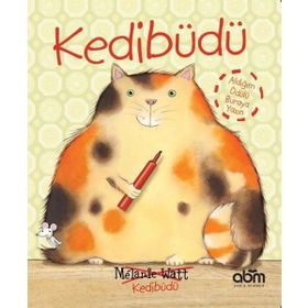 Kedibüdü'nün Başyapıtı - Melanie Watt