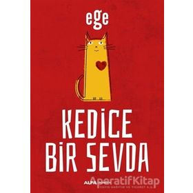 Kedice Bir Sevda - Alfa Yayıncılık