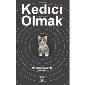 Kedici Olmak Tarkan Özçetin
