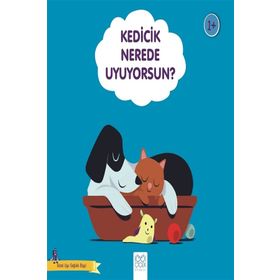 Kedicik Nerede Uyuyorsun? - Güzel Uyu Sağlıklı Büyü Didier Zanon