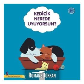 Kedicik Nerede Uyuyorsun? - Güzel Uyu Sağlıklı Büyü Didier Zanon