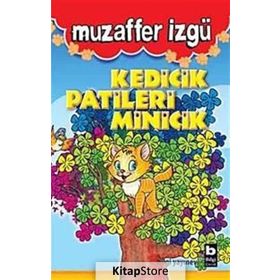 KEDICIK PATILERI MINICIK - GENEL