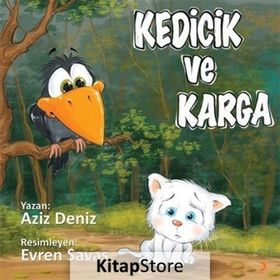 Kedicik ve Karga - Aziz Deniz -Cinius Yayınları