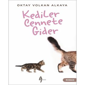 Kediler Cennete Gider - Oktay Volkan