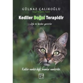 Kediler Doğal Terapidir - Gülnaz Çalıkoğlu