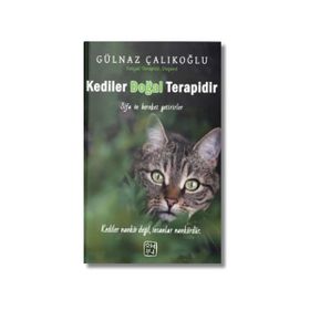 Kediler Doğal Terapidir - Gülnaz Çalıkoğlu