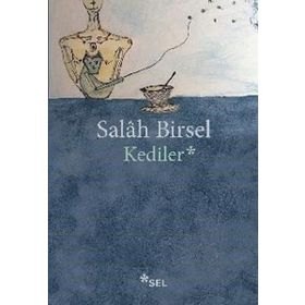 Kediler - Salah Birsel