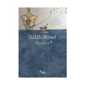 Kediler - Salah Birsel
