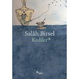 Kediler - Salah Birsel