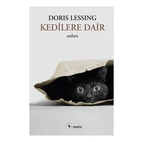 Kedilere Dair - Nahid Sırrı Örik