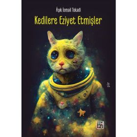 Kedilere Eziyet Etmişler - Aşık İsmail Tokadî
