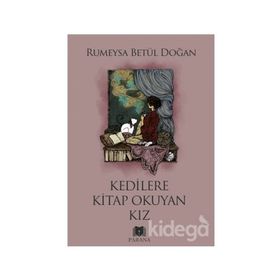 Kedilere Kitap Okuyan Kız - Rumeysa Betül Doğan
