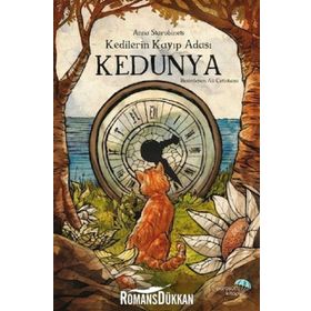 Kedilerin Kayıp Adası Kedunya - Anna Anna Starobinets