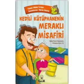 Kedili Kütüphanenin Meraklı Misafiri - Melek Turgay