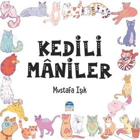 Kedili Maniler - Mustafa Işık
