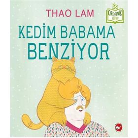 Kedim Babama Benziyor - Thao Lam