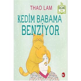 Kedim Babama Benziyor - Thao Lam