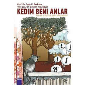 Kedim Beni Anlar - Gökben Hızlı Sayar Oğuz E. Berksun