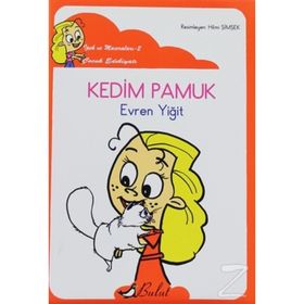 Kedim Pamuk (Düzyazılı) İpek'in Maceraları 2 - Evren Yiğit