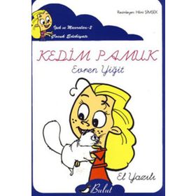 KEDIM PAMUK (EL YAZISI) İPEK'IN MACERALARI 2 - EVREN YIĞIT