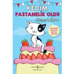 Kedim Pastanelik Oldu - Anna Wilson