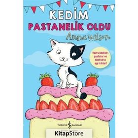 Kedim Pastanelik Oldu - Anna Wilson