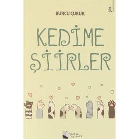 Kedime Şiirler - Burcu Çubuk