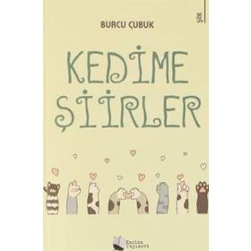 Kedime Şiirler - Burcu Çubuk