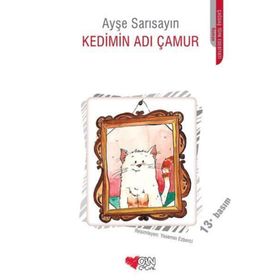 KEDIMIN ADI ÇAMUR - AYŞE SARISAYIN