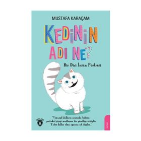 Kedinin Adı Ne? - Mustafa Karaçam
