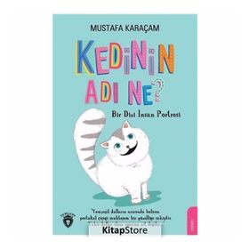 Kedinin Adı Ne? - Mustafa Karaçam