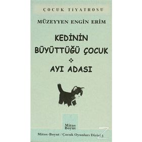 KEDININ BÜYÜTTÜĞÜ ÇOCUK AYI ADASI - MÜZEYYEN E. ERIM