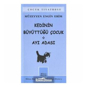 KEDININ BÜYÜTTÜĞÜ ÇOCUK AYI ADASI - MÜZEYYEN E. ERIM