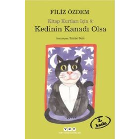 KEDININ KANADI OLSA KITAP KURTLARI İÇIN 6 - FILIZ ÖZDEM