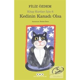 KEDININ KANADI OLSA KITAP KURTLARI İÇIN 6 - FILIZ ÖZDEM