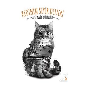Kedinin Seyir Defteri - Ayşe Adviye Güzeldoğu