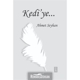 Kedi'ye - Ahmet Seyhan