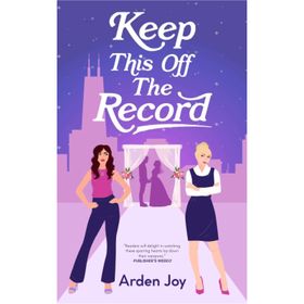 Keep This Off the Record - Arden Joy