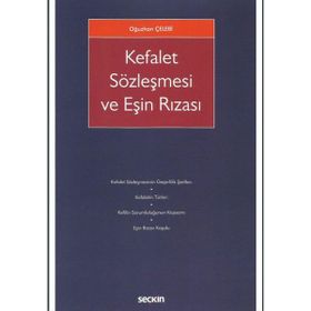 Kefalet Sözleşmesi ve Eşin Rızası - Oğuzhan Çelebi
