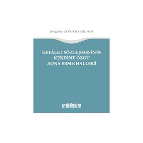 Kefalet Sözleşmesinin Kendine Özgü Sona Erme Halleri - Cansu Kaya Kızılırmak