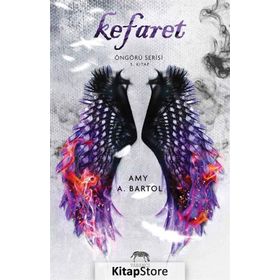 Kefaret - Öngürü Serisi 5. Kitap - Amy A. Bartol