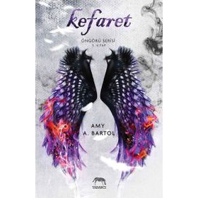 Kefaret - Öngürü Serisi 5. Kitap - Amy A. Bartol