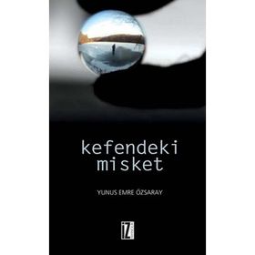 KEFENDEKI MISKET - YUNUS EMRE ÖZSARAY