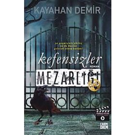 Kefensizler Mezarlığı - Kayahan Demir