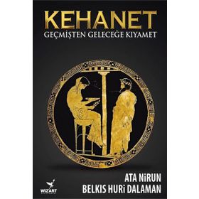 Kehanet - Geçmişten Geleceğe Kıyamet - Kolektif