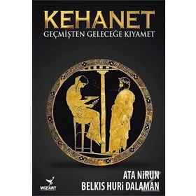 Kehanet - Geçmişten Geleceğe Kıyamet - Kolektif