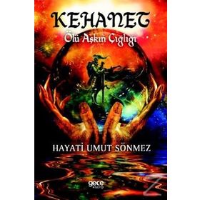 Kehanet - Hayati Umut Sönmez